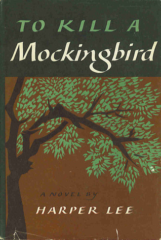 To Kill a Mockingbird by Harper Lee